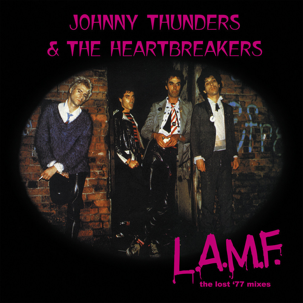 Johnny Thunders and The Heartbreakers L.A.M.F.: The Lost '77 Mixes (Vinyl LP)