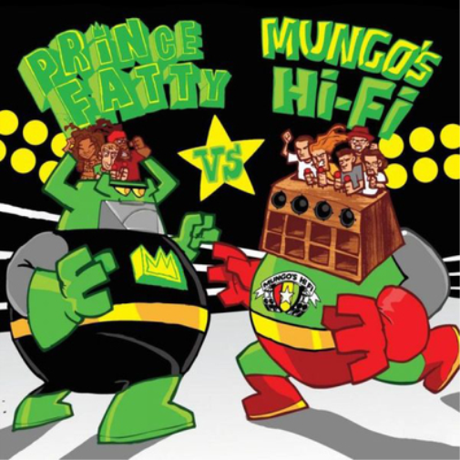Prince Fatty vs Mungo's Hi-Fi Prince Fatty Vs Mungo's Hi-Fi (CD) Album