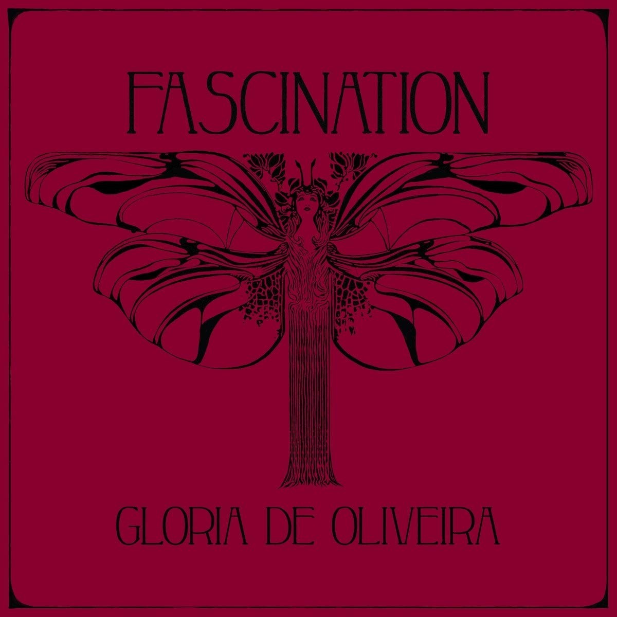 De Oliveira,Gloria Fascination (CD)