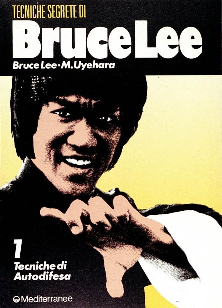 Libri Bruce Lee / M. Uyehara - Bruce Lee: Tecniche Segrete #01
