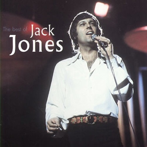 The Best of Jack Jones [MCA/Half Moon] by Jack Jones
