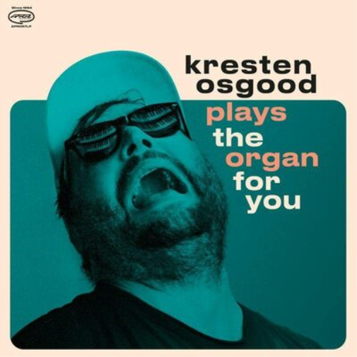 Kresten Osgood Kresten Osgood Plays the Organ for You (Vinyl LP) 12" Album