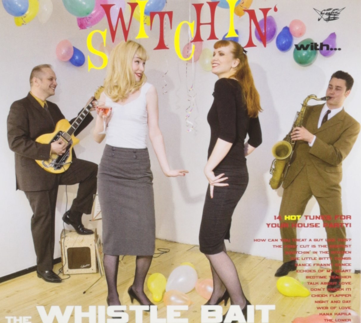 Whistle Bait Whistle Bait - Switchin With The Whistle Bait (CD)