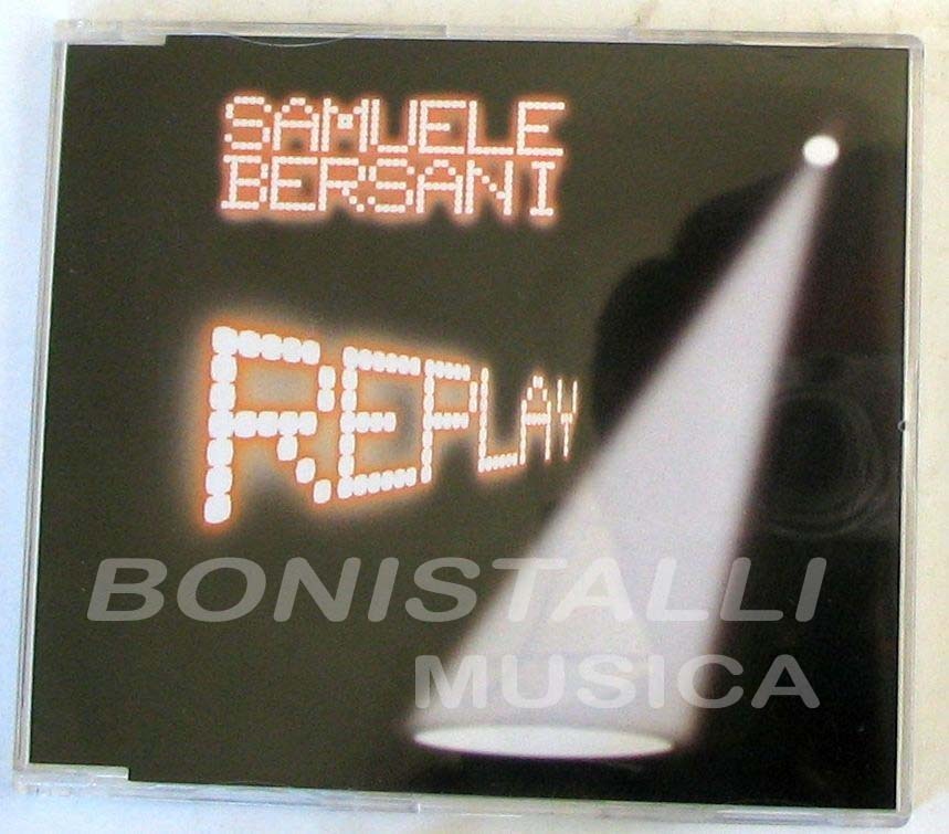 SAMUELE BERSANI - REPLAY - CD Singolo  Nuovo Unplayed