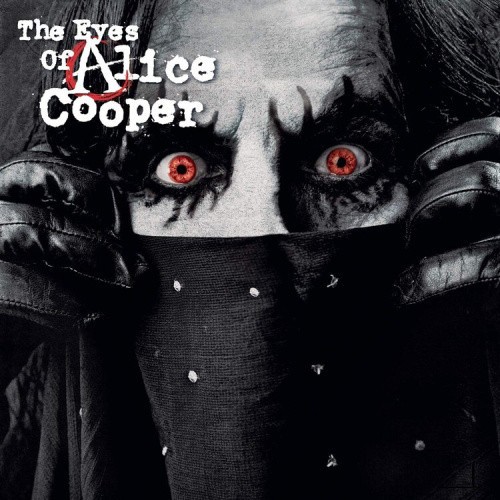 The Eyes of Alice Cooper by Alice Cooper