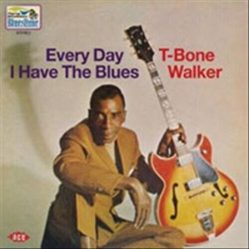 Every Day I Have the Blues by WALKER,T-BONE