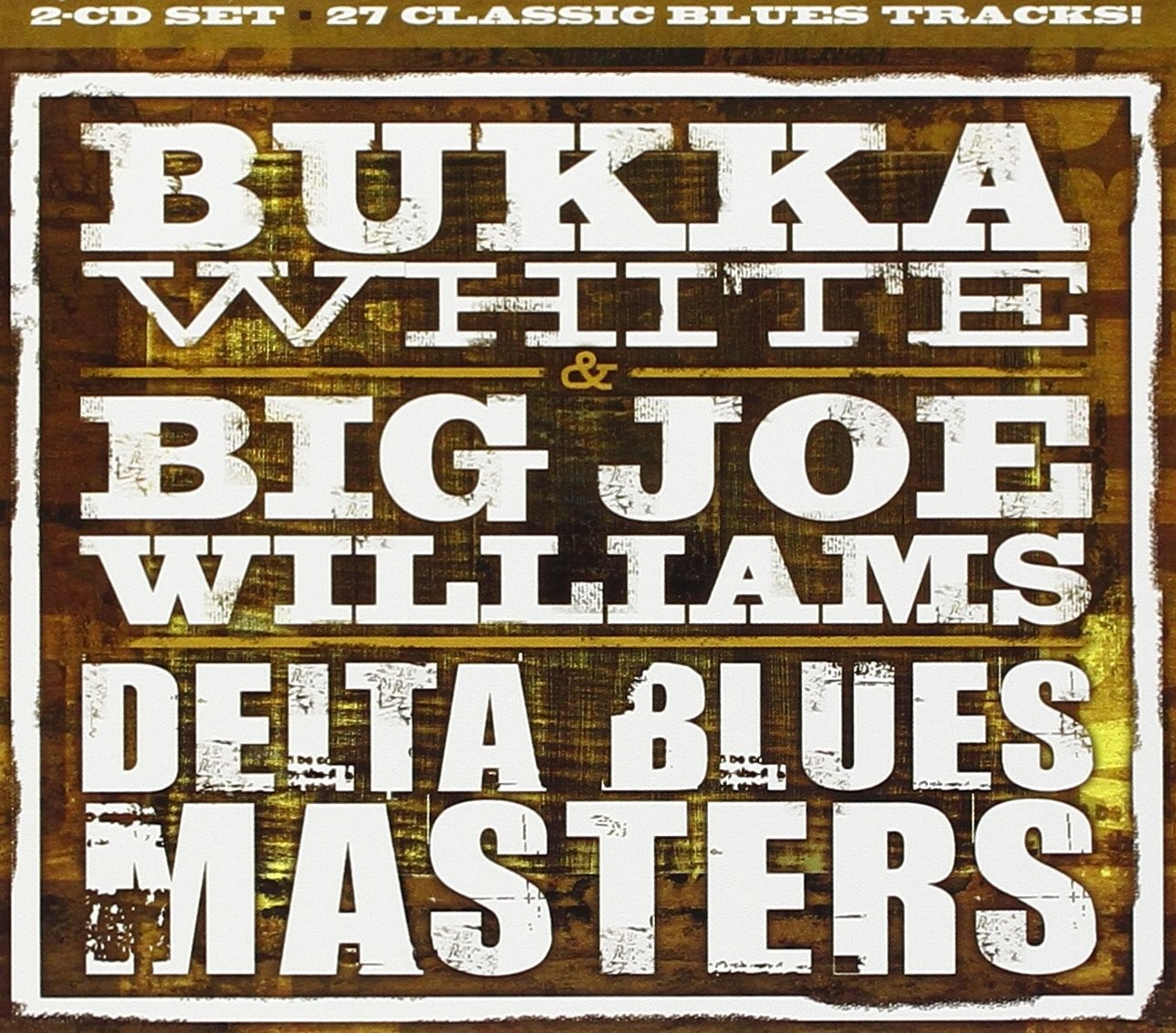 BUKKA/BIG JOE WILL WHITE DELTA BLUES MASTERS (CD)