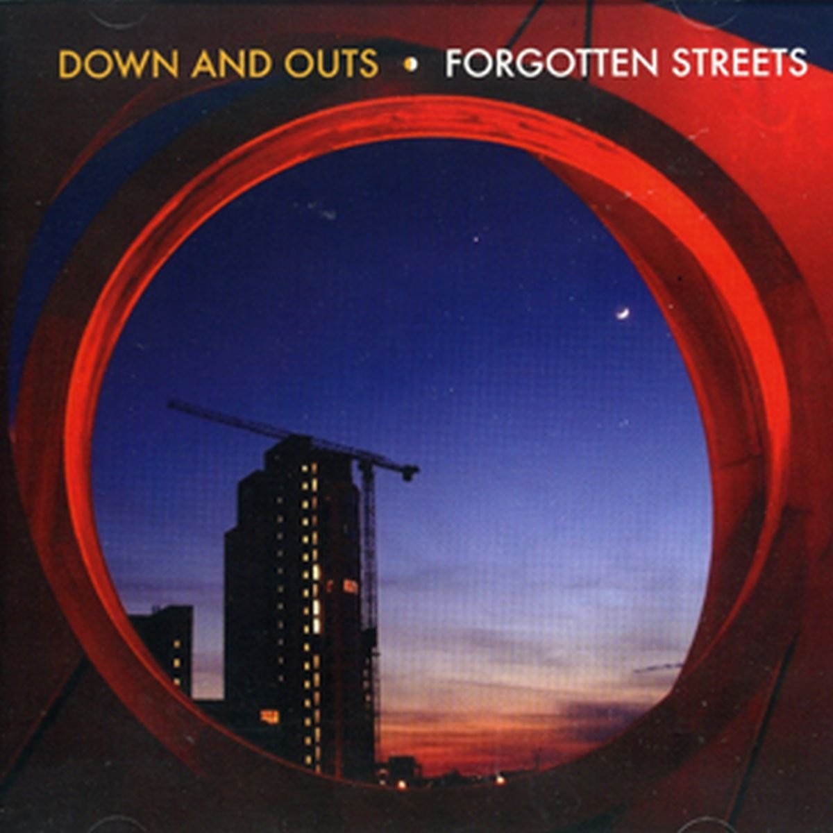 Down And Outs Forgotten Streets (CD)