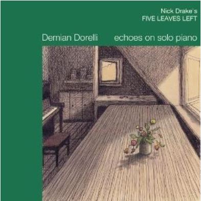 Demian Dorelli  - Nick Drake's Five Leafs Left - Vinile