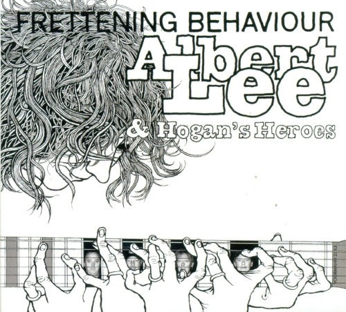 Frettening Behaviour by LEE,ALBERT & HOGAN's HEROES