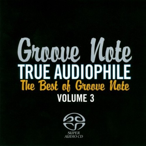 True Audiophile: Best of Groove Note 3 by True Audiophile Best of Groov
