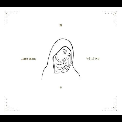 Zorn, J: Virtue by John Zorn
