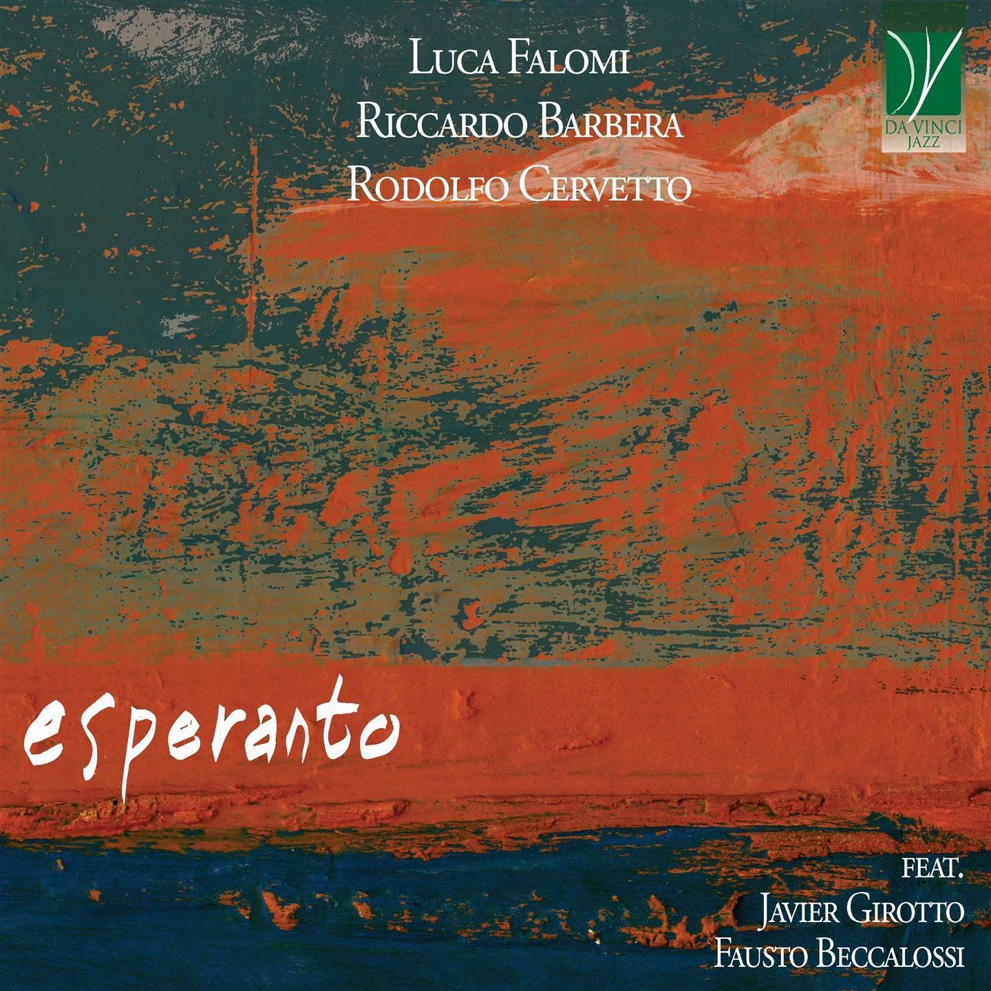 Luca Falomi, Riccardo Barbera, Rodolfo Cervetto - Esperanto