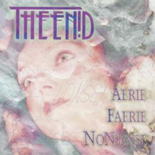 The Enid Aerie Faerie Nonsense (CD) Album