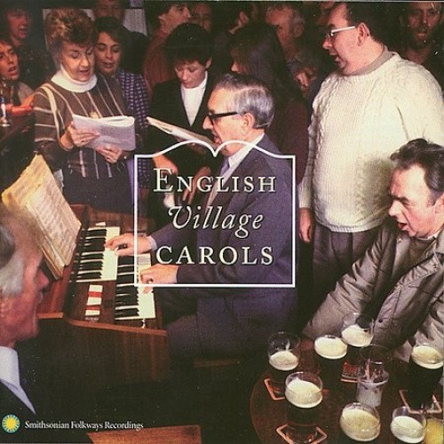 English Village Carols - Traditional Christmas Carolling from the Southern