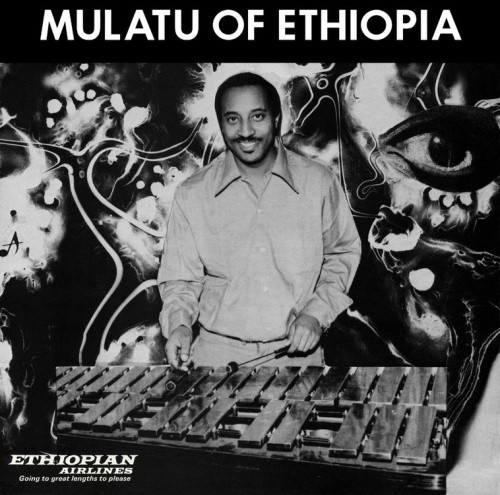 Mulatu of Ethiopia by Mulatu Astatke