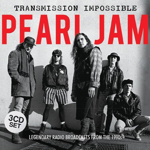 Transmission Impossible by PEARL JAM