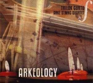 Arkeology - Trilok Gurtu and Arke String Quartet CD