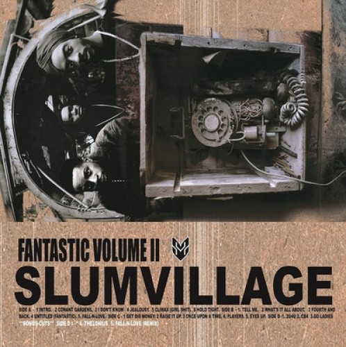 Fantastic 2 by SLUM VILLAGE