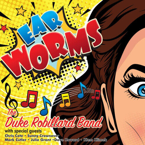 Ear Worms by ROBILLARD,DUKE