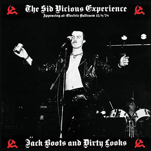 Jack Boots & Dirty Looks by Sid Vicious Experience