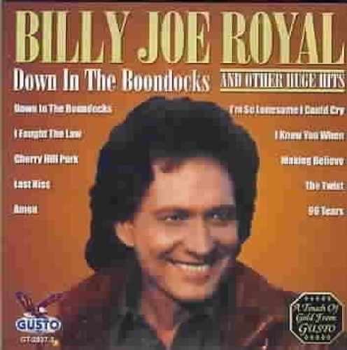 Down in the Boondocks by ROYAL,BILLY JOE