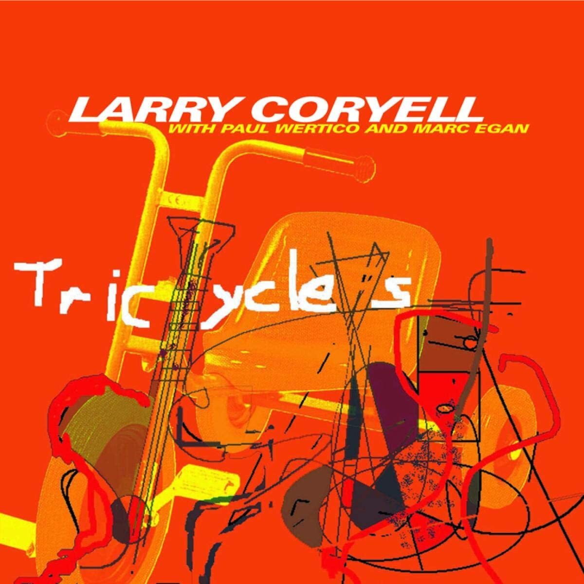Coryell Larry Wertico Paul Egan Marc - Tricycles - Cd