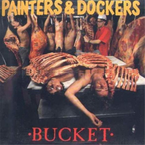 Painters & Dockers Bucket (CD) Album