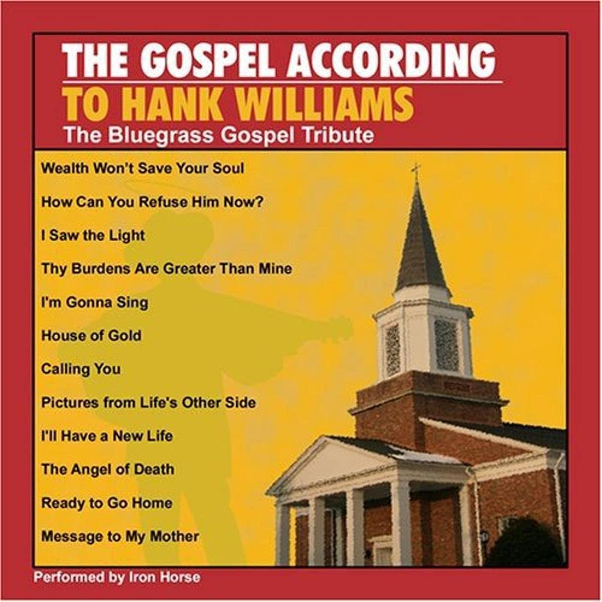 Pickin' On Seri Gospel According To Hank Williams: The Bluegrass Gospel Tri (CD)