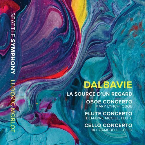 Audio Cd Marc-Andre' Dalbavie - La Source D'Un Regard