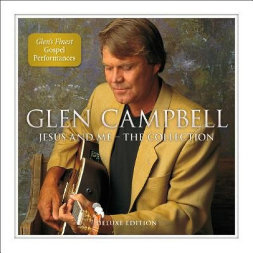 Jesus and Me: The Collection by Glen Campbell