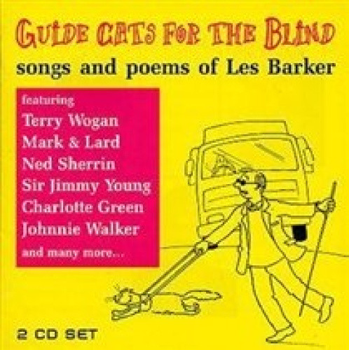 Guide Cats for the Blind: Songs and Poems of Les Barker by Various Artists