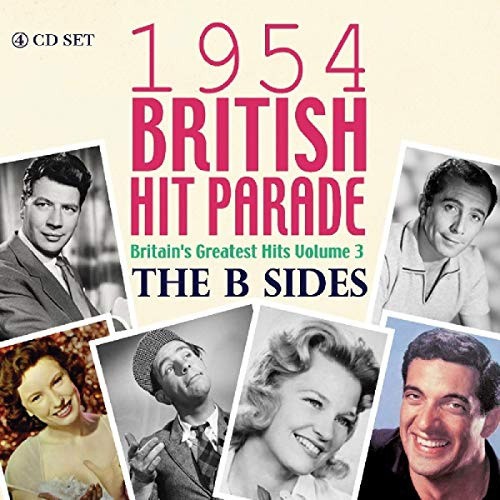 1954 British Hit Parade: The B Sides by 1954 BRITISH HIT PARADE: THE B SIDES