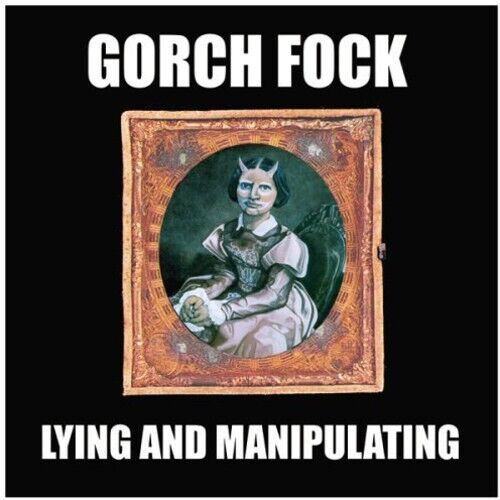 Gorch Fock - Lying & Manupulating - Cd