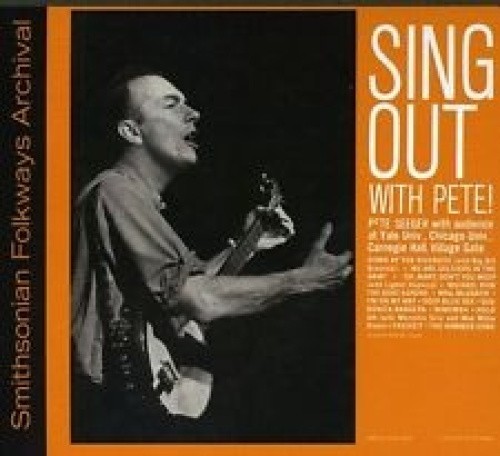Sing Out with Pete! by Seeger, Pete