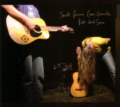 Small Flowers Crack Concrete Hide And Seek (CD)