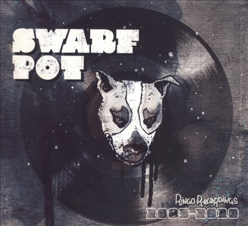 Swarf Pot: Ringo Recordings 2003-2010 [Digipak] by Various Artists