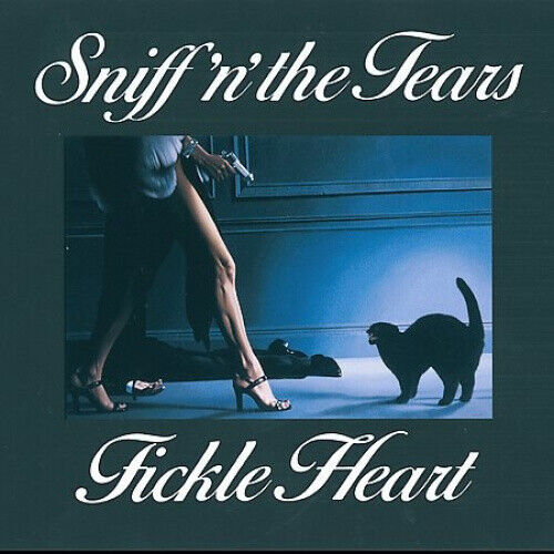 Fickle Heart by SNIFF'n THE TEARS