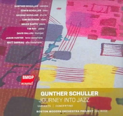 Journey Into Jazz [Slimline] * by Gunther Schuller