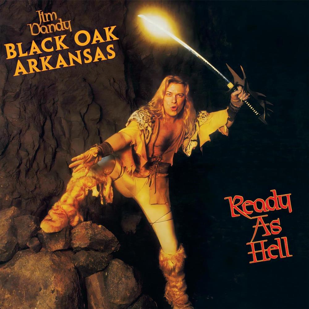 Jim Dandy & Black Oak Arkansas - Ready As Hell (Gold) - AA.VV. (Vinile)