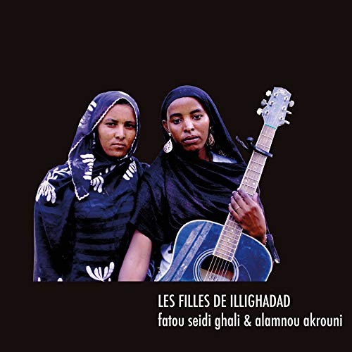 Les Filles De Illighadad by LES FILLES DE ILLIGHADAD