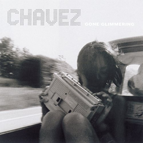 Gone Glimmering [Vinyl] by CHAVEZ