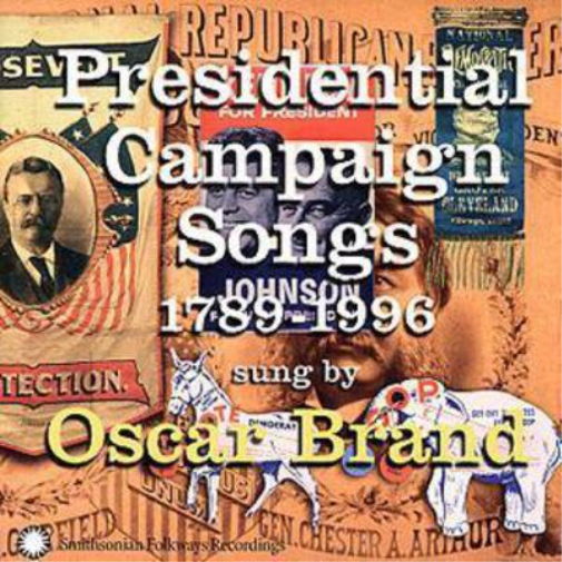Oscar Brand Presidential Campaign Songs 1789-1996 (CD) Album