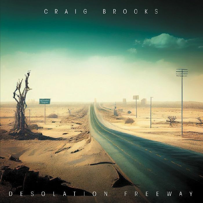 Craig Brooks Desolation Freeway (CD) Album