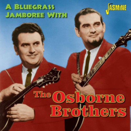 A Bluegrass Jamboree With The Osborne Brothers by OSBORNE BROTHERS