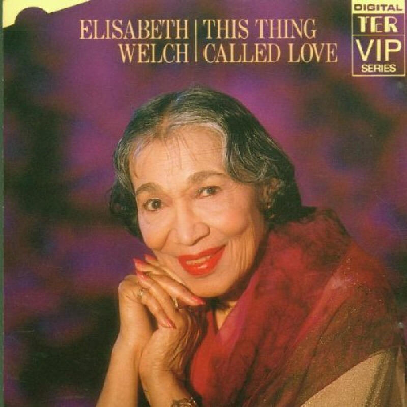 Elisabeth Welch Elisabeth Welch This Thing Called Love CD NEW