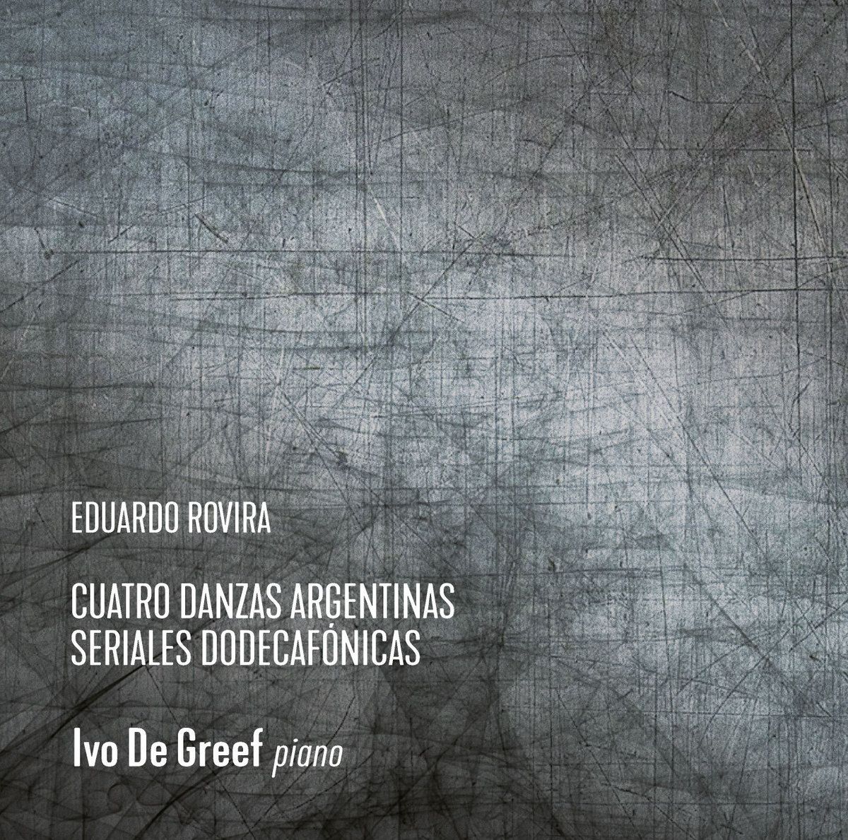 Vinile Ivo De Greef: Cuatro Danzas Argentinas Folkloricas Dodecafonicas