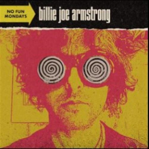 No Fun Mondays (Indie Exclusive) - Billie Joe Armstrong (Vinile)