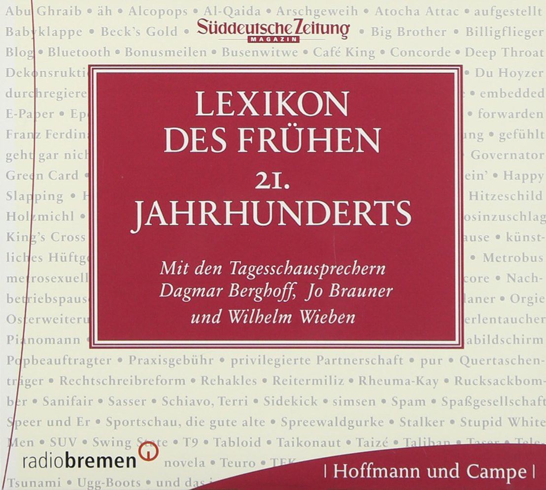 Berghoff Dagmar LEXIKON DES FRUEHEN 21 JAHRHUN (CD)