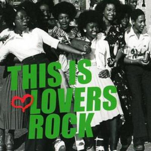 This Is Lovers Rock by THIS IS LOVERS ROCK